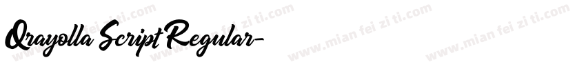 Qrayolla Script Regular字体转换